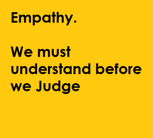 Why We Must Understand Before We Judge